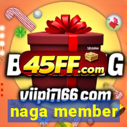 naga member